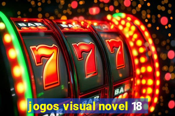 jogos visual novel 18